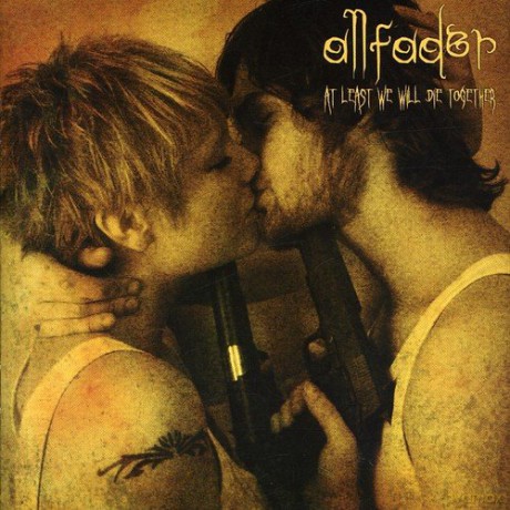 Allfader: At Least We Will Die Together [CD]