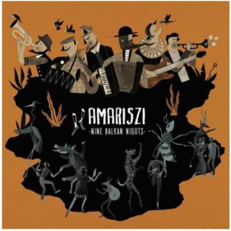 Amariszi: Nine Balkan Nights [CD]
