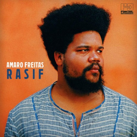Amaro Freitas: Rasif [CD]