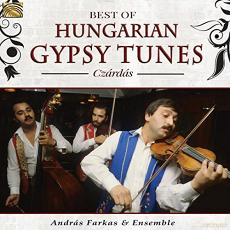 Andras Farkas And Ensemble: Best Of Hungarian Gypsy Tunes [CD]