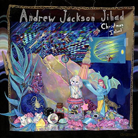 Andrew Jackson Jihad: Christmas Island [CD]