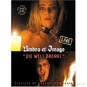 Umbra Et Imago: Die Weit Brennt [DVD]