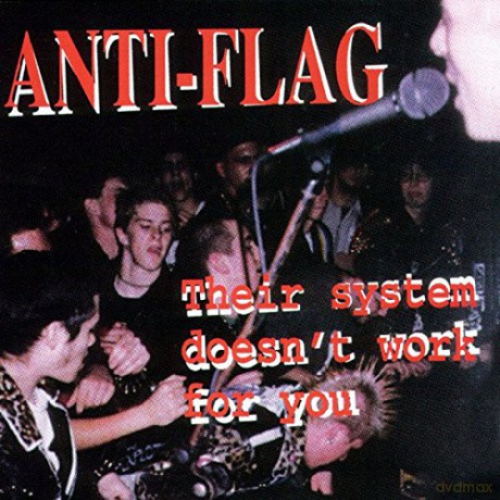 Anti-Flag: Their System Doesn't Work For You [CD]