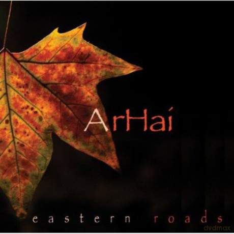 Arhai: Eastern Roads [CD]