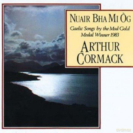 Arthur Cormack: Nuair Bha Mi Og [CD]
