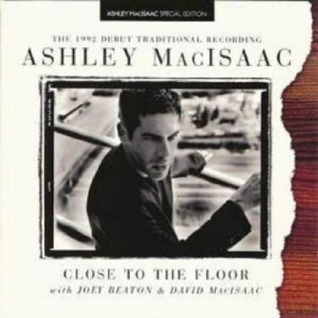 Ashley Macisaac: Close To The Floor [CD]