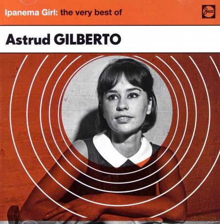 Astrud Gilberto: Ipanema Girl: The Very Best Of [CD]