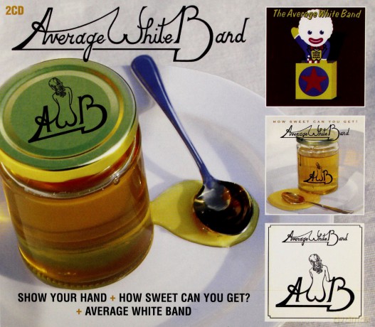 Average White Band: Show Your Hand/How Sweet Can You Get/Average White Band [2CD]