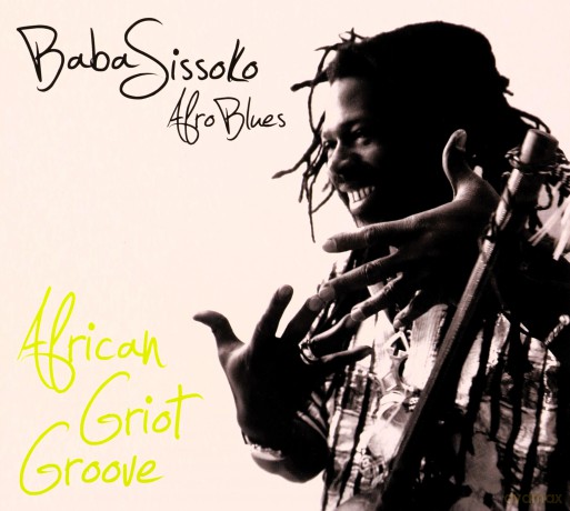Baba Sissoko: African Griot Groove [CD]