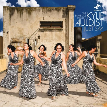 Bamboos Pts Kylie Auldist: Just Say [CD]