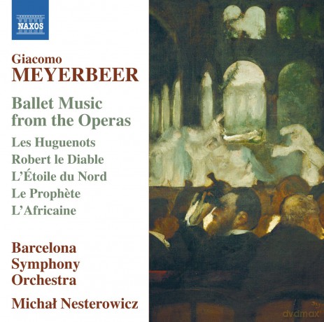 Barcelona Sonesterowicz: Meyerbeerballet Music From The Opera [CD]