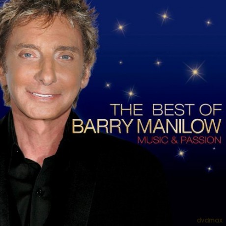 Barry Manilow: The Best Of - Music & Passion [CD]