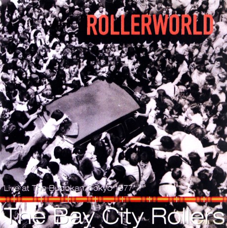 Bay City Rollers: Rollerworld: Liove At The Budokan [CD]