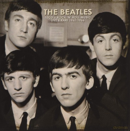 The Beatles: Rock N Roll Music Live And Rare 1962 To 1966 [BOX] [10CD]