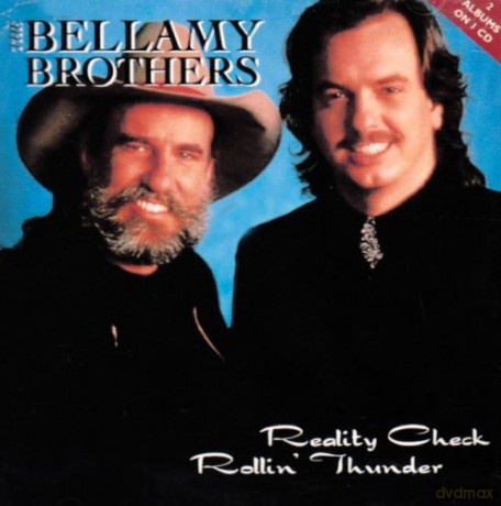 Bellamy Brothers: Bellamy Bros - Reality Check/Rollin Thun [CD]