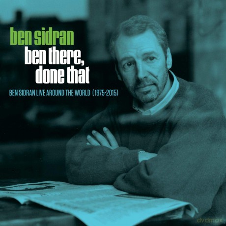 Ben Sidran: Ben There. Done That: Live Around The World 1975-2015 [3CD]