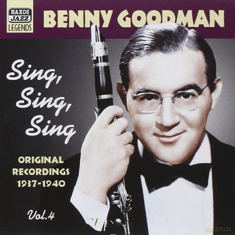 Benny Goodman: Sing Sing Sing vol. 4 [CD]