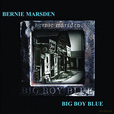 Bernie Marsden: Big Boy Blues Session [CD]
