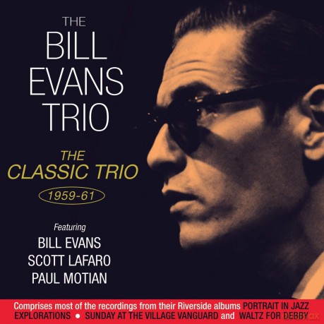 Bill Evans Trio: The Classic Trio 1959-61 [2CD]