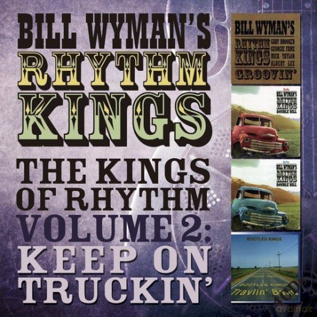 Bill Wyman's Rhythm Kings: The Kings Of Rhythm Volume 2: Keep On Truckin' [4CD]