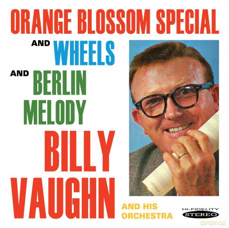 Billy Vaughn Orchestra: Orange Blossom Special/Wheels/Berlin [CD]