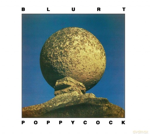 Blurt: Poppycock [CD]