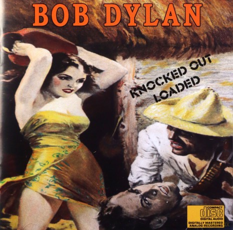 Bob Dylan: Knocked Out Loaded [CD]
