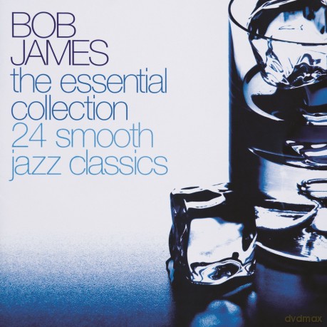 Bob James: The Essential Collection [2CD]