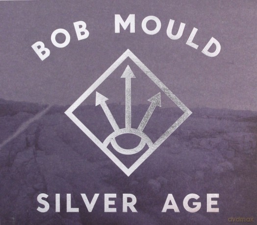Bob Mould: Silver Age [CD]
