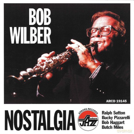 Bob Wilber: Nostalgia [CD]