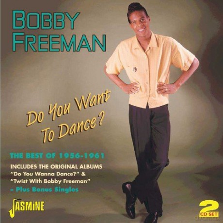 Bobby Freeman: Do You Want To Dance [2CD]