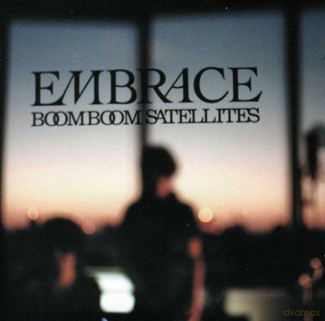 Boom Boom Satellites: Embrace [CD]
