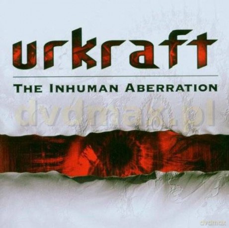 Urkraft: The Inhuman Aberration [CD]