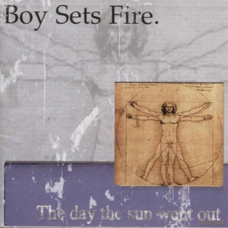 Boy Sets Fire: The Day The Sun Went Out Reis [CD]