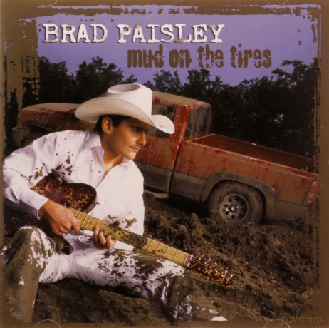 Brad Paisley: Mud On The Tires [CD]