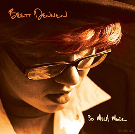 Brett Dennen: So Much More [CD]