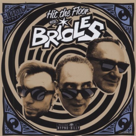 Brioles: Hit The Floor With [CD]