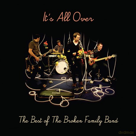 Broken Family Band: It's All Over - The Best Of The Broken Family Band [CD]