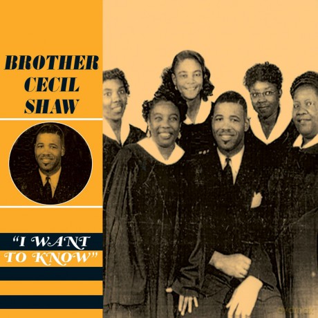 Brother Cecil Shaw: I Want To Know [CD]