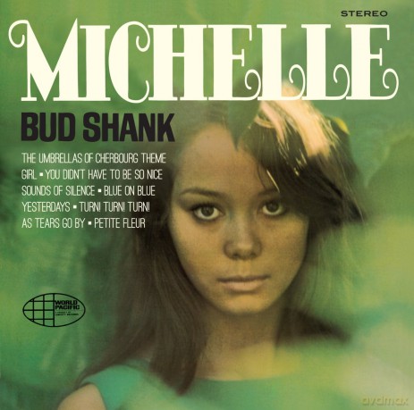 Bud Shank: Michelle [CD]