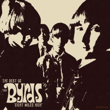 Byrds: Eight Miles High - The Best Of [CD]