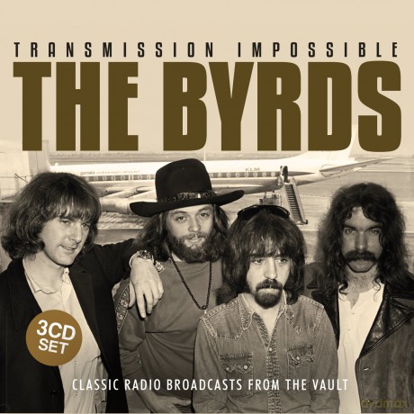 Byrds: Transmission Impossible [3CD]