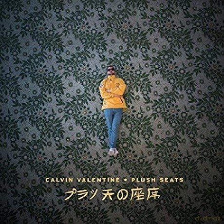 Calvin Valentine: Plush Seats [CD]