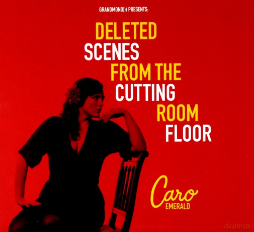 Caro Emerald: Deleted Scenes From The Cutting Room Floor [CD]