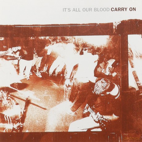 Carry On: It's All Out Blood [CD]