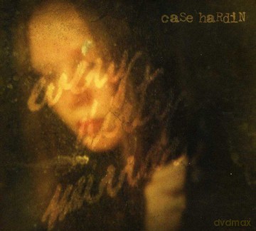Case Hardin: Every Dirty Mirror [CD]