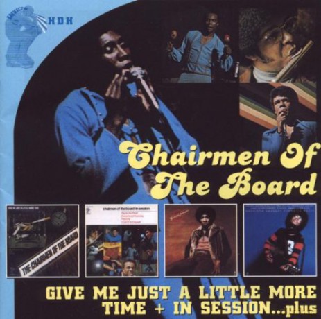 Chairmen Of The Board: Give Me Just A Little More Time [2CD]