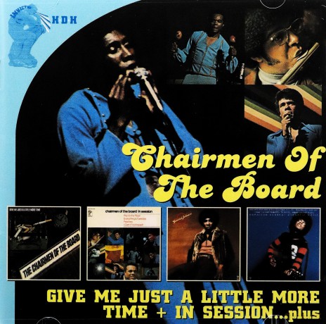 Chairmen Of The Board: Give Me Just A Little More Time [2CD]