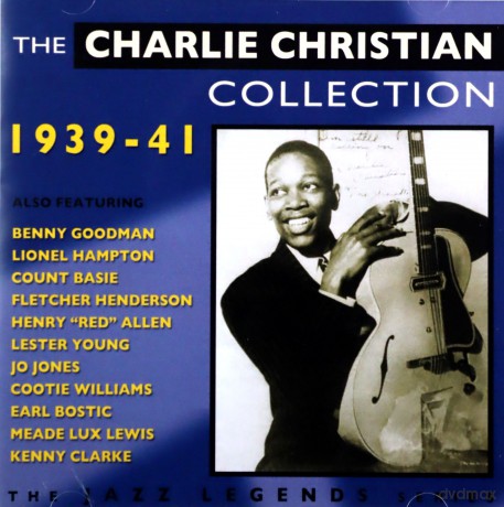 Charlie Christian: The Charlie Christian Collection 1939-1951 [CD]