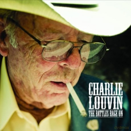 Charlie Louvin: The Battles Rage On [CD]